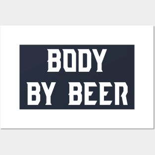 Body By Beer Posters and Art